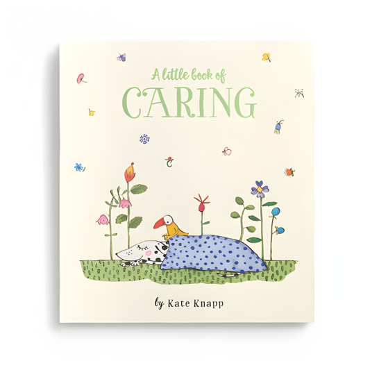A little book of Caring by Twigseeds